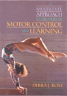 Image for A Multilevel Approach to the Study of Motor Control and Learning