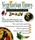 Image for &quot;Vegetarian Times&quot; Complete Cookbook