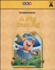 Image for Basic Reading Series, A Pig Can Jig Workbook, Level A