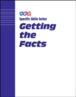 Image for Specific Skills Series, Getting the Facts, Book A