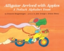 Image for Alligator Arrived with Apples