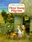 Image for Three Young Pilgrims