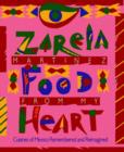 Image for Food from My Heart: Cuisines of Mexico Remembered and Reimagined : Cuisines of Mexico Remembered and Reimagined