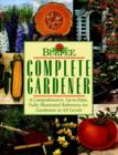 Image for Burpee Complete Gardener : A Comprehensive, Up-to-Date, Fully Illustrated Reference for Gardeners at All Levels