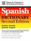 Image for Simon &amp; Schuster&#39;s International Spanish/English D Ictionary, 2nd Edition