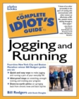 Image for The Complete Idiot&#39;s Guide to Jogging and Running