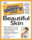 Image for The Completer Idiot&#39;s Guide to Beautiful Skin