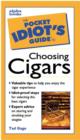 Image for The Complete Idiot&#39;s Guide to Choosing Cigars