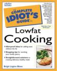 Image for The Complete Idiot&#39;s Guide to Low Fat Cooking