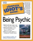 Image for The complete idiot&#39;s guide to being psychic