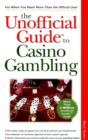Image for The Unofficial Guide to Casino Gambling