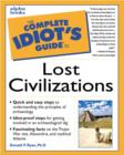 Image for The Complete Idiot&#39;s Guide to Lost Civilizations