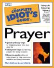 Image for The Complete Idiot&#39;s Guide to Prayer