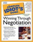 Image for The Complete Idiot&#39;s Guide to Winning Through Negotiation