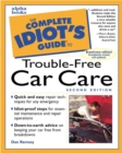 Image for The Complete Idiot&#39;s Guide to Trouble-Free Car Care, Second Edition