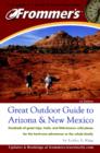 Image for Frommer&#39;s(R) Great Outdoor Guide to Arizona and New Mexico