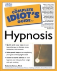 Image for The Complete Idiot&#39;s Guide to Hypnosis