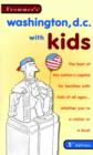 Image for Frommer&#39;s Washington, D.C., with Kids, 5th Edition