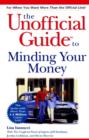 Image for The Unofficial GuideTM to Minding Your Money
