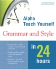 Image for Teach Yourself Grammar and Style in 24 Hours