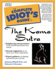 Image for The complete idiot&#39;s guide to kama sutra