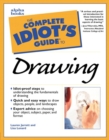 Image for The complete idiot&#39;s guide to drawing