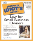 Image for The Complete Idiot&#39;s Guide to Law for Small Business Owners