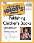 Image for The Complete Idiot&#39;s Guide to Publishing Children&#39;s Books