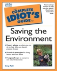 Image for The Complete Idiot&#39;s Guide to Saving the Environment