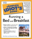 Image for Complete Idiot&#39;s Guide to Running a Bed and Breakfast