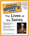 Image for The Complete Idiot&#39;s Guide to the Lives of the Saints