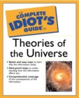Image for The Complete Idiot&#39;s Guide (R) to Theories of the Universe