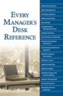 Image for Every Manager&#39;s Desk Reference