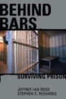 Image for Behind Bars : Surviving Prison