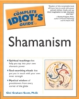 Image for Complete Idiot&#39;s Guide to Shamanism