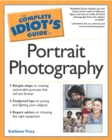 Image for Complete Idiot&#39;s Guide to Portrait Photography