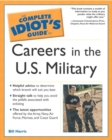 Image for The Complete Idiot&#39;s Guide to Careers in the US Military