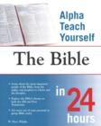 Image for Alpha Teach Yourself the Bible in 24 Hours
