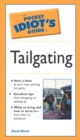 Image for The Pocket Idiot&#39;s Guide to Tailgaiting