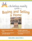 Image for Christian Family Guide to Buying and Selling a Home