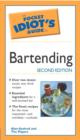 Image for The Pocket Idiot&#39;s Guide to Bartending