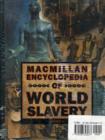 Image for Macmillan Encyclopedia of World Slavery