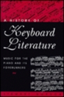 Image for A History of Keyboard Literature