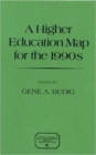 Image for A Higher Education Map for the 1990s