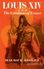 Image for Louis XIV and the Greatness of France