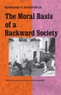Image for Moral Basis of a Backward Society