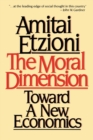 Image for The moral dimension  : toward a new economics