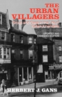 Image for The urban villagers  : group and class in the life of Italian-Americans