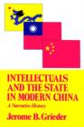 Image for Intellectuals and the State in Modern China