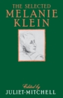 Image for The Selected Melanie Klein